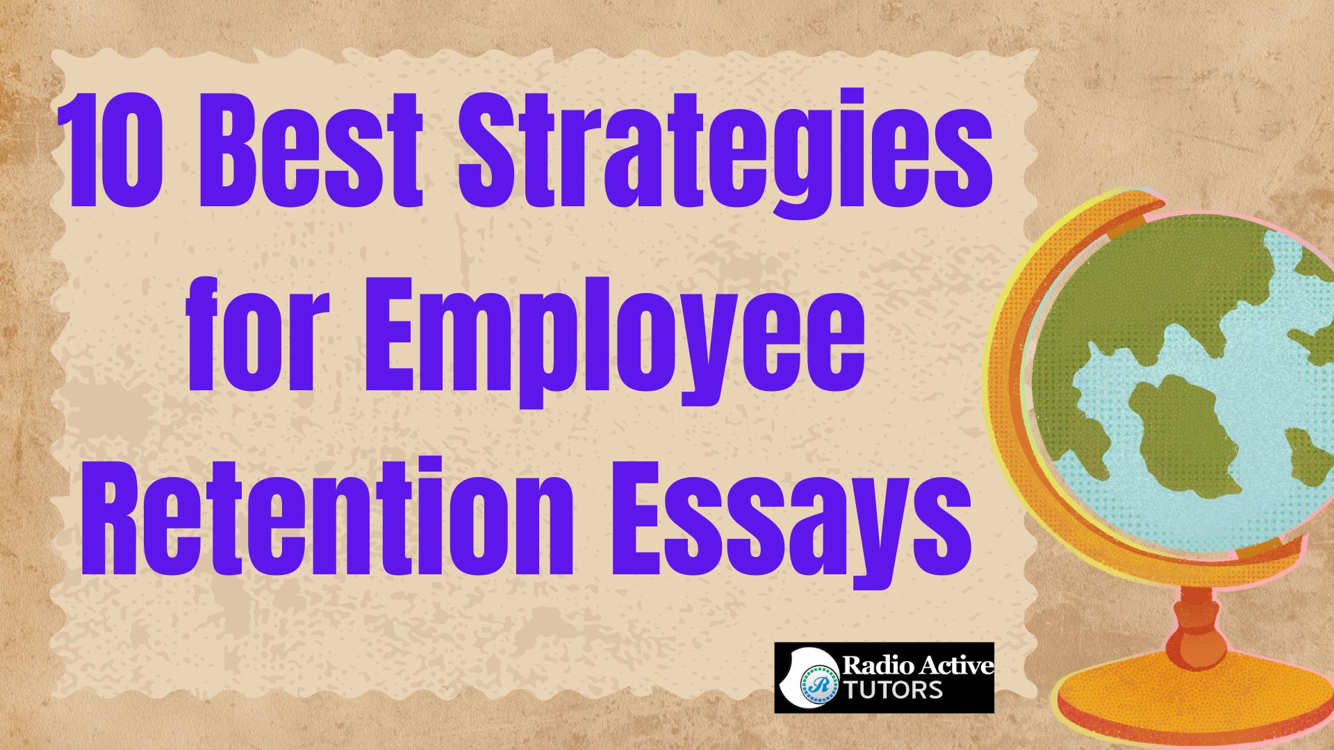 10 Best Strategies for Employee Retention Essays