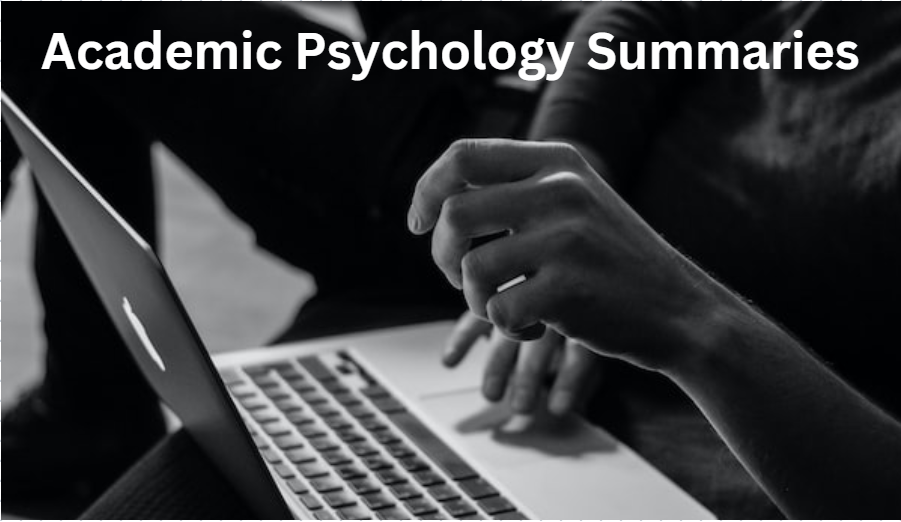Academic Psychology Summaries (12 Best Hints)