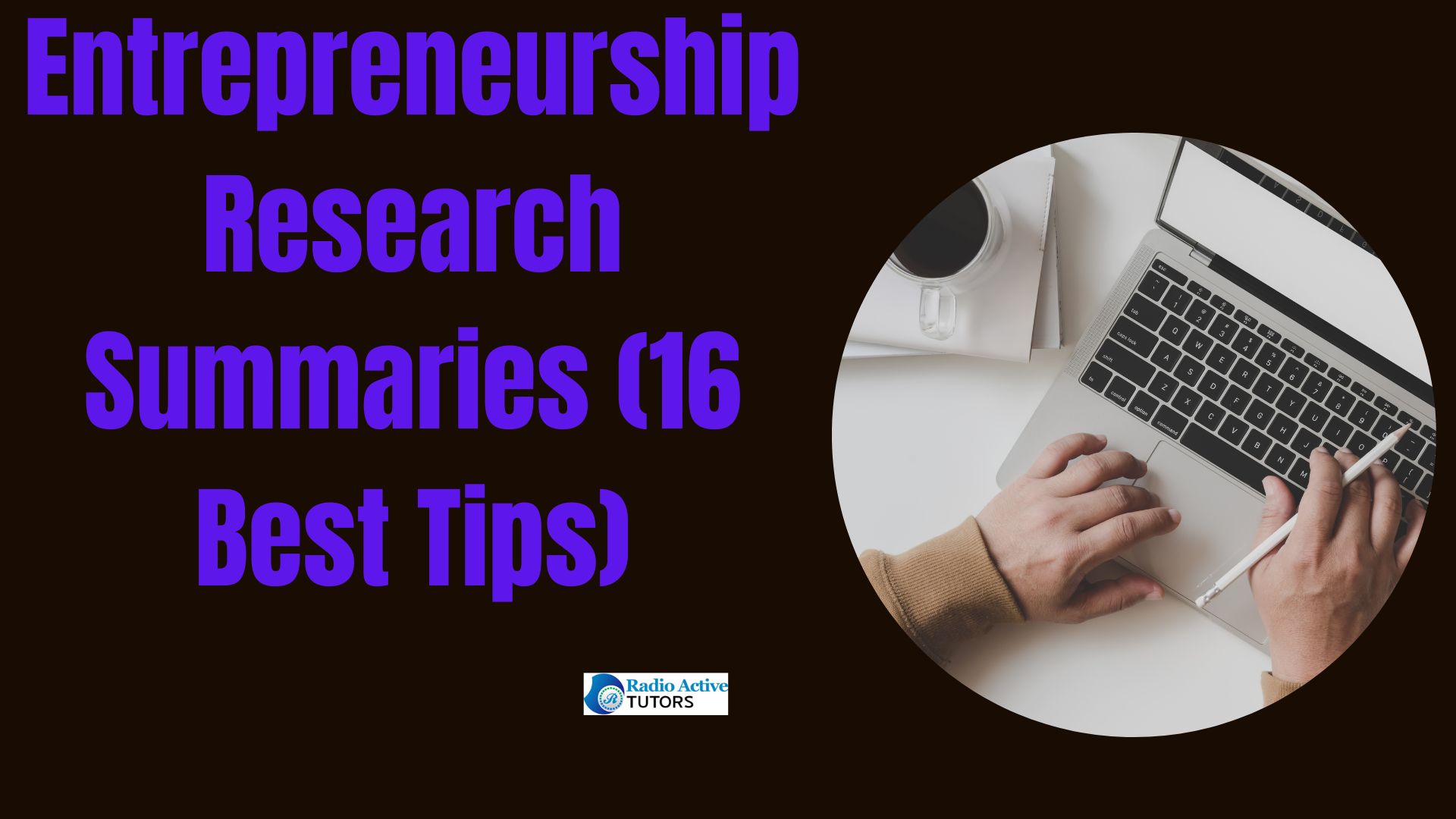  Entrepreneurship Research Summaries (16 Best Tips)