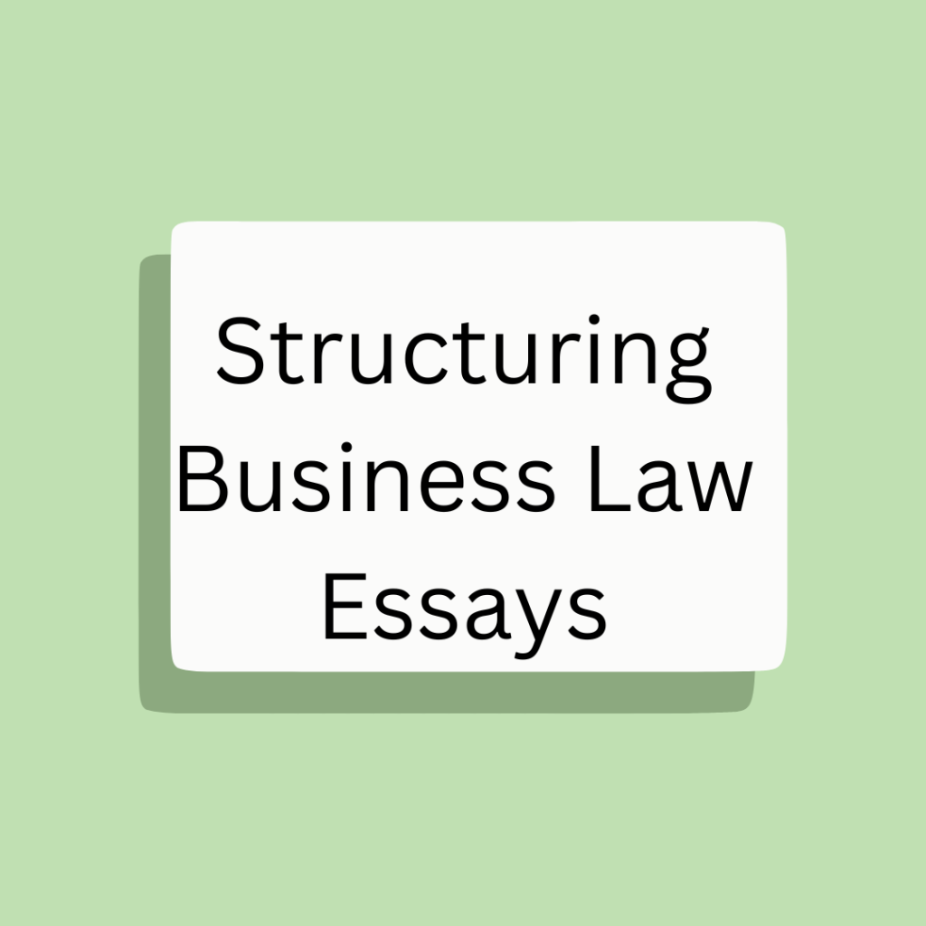 Business Law Essays (Top 12 Steps)