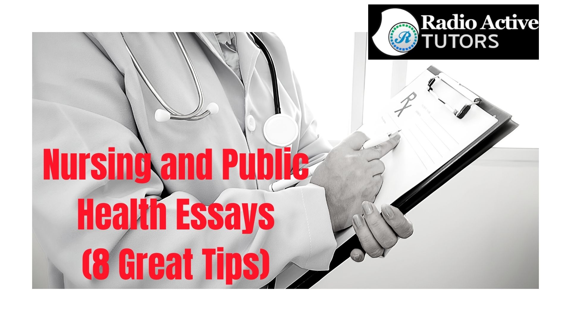 Nursing and Public Health Essays (8 Great Tips)