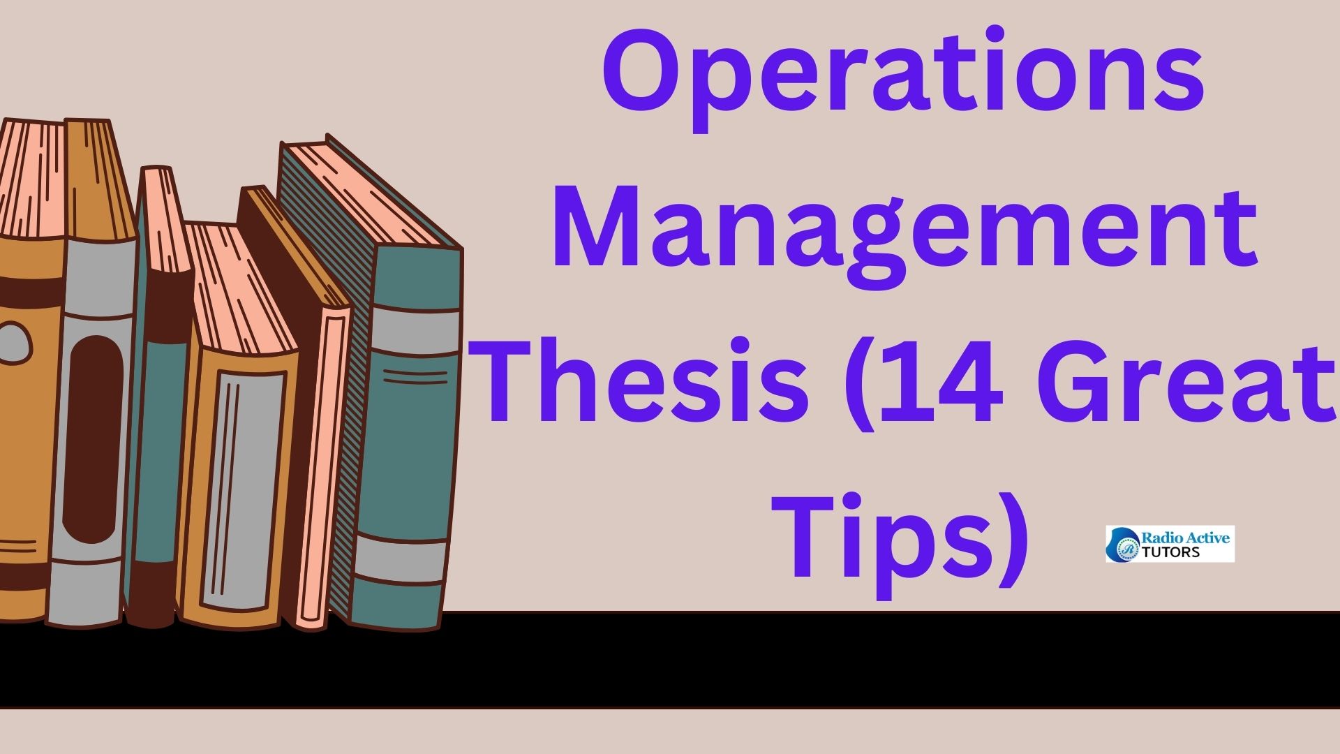 Operations Management Thesis (14 Great Tips)