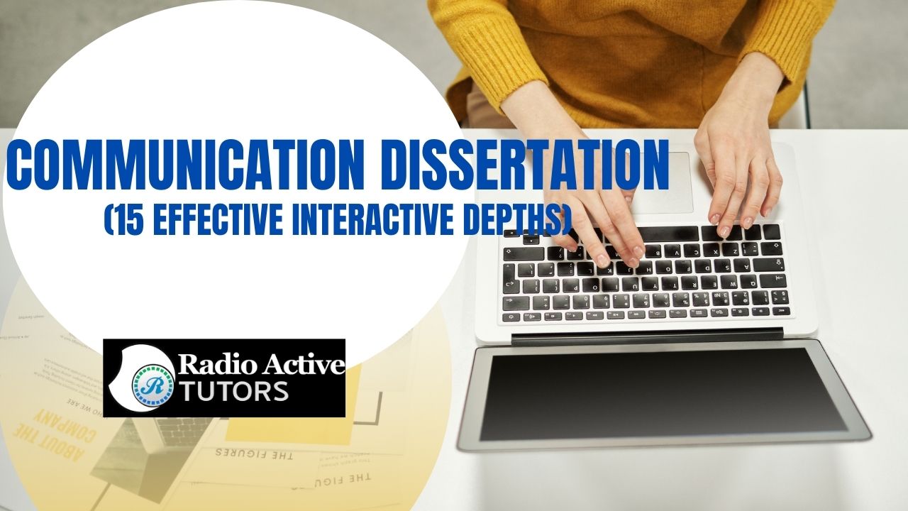 Communication Dissertation (15 Effective Interactive Depths)
