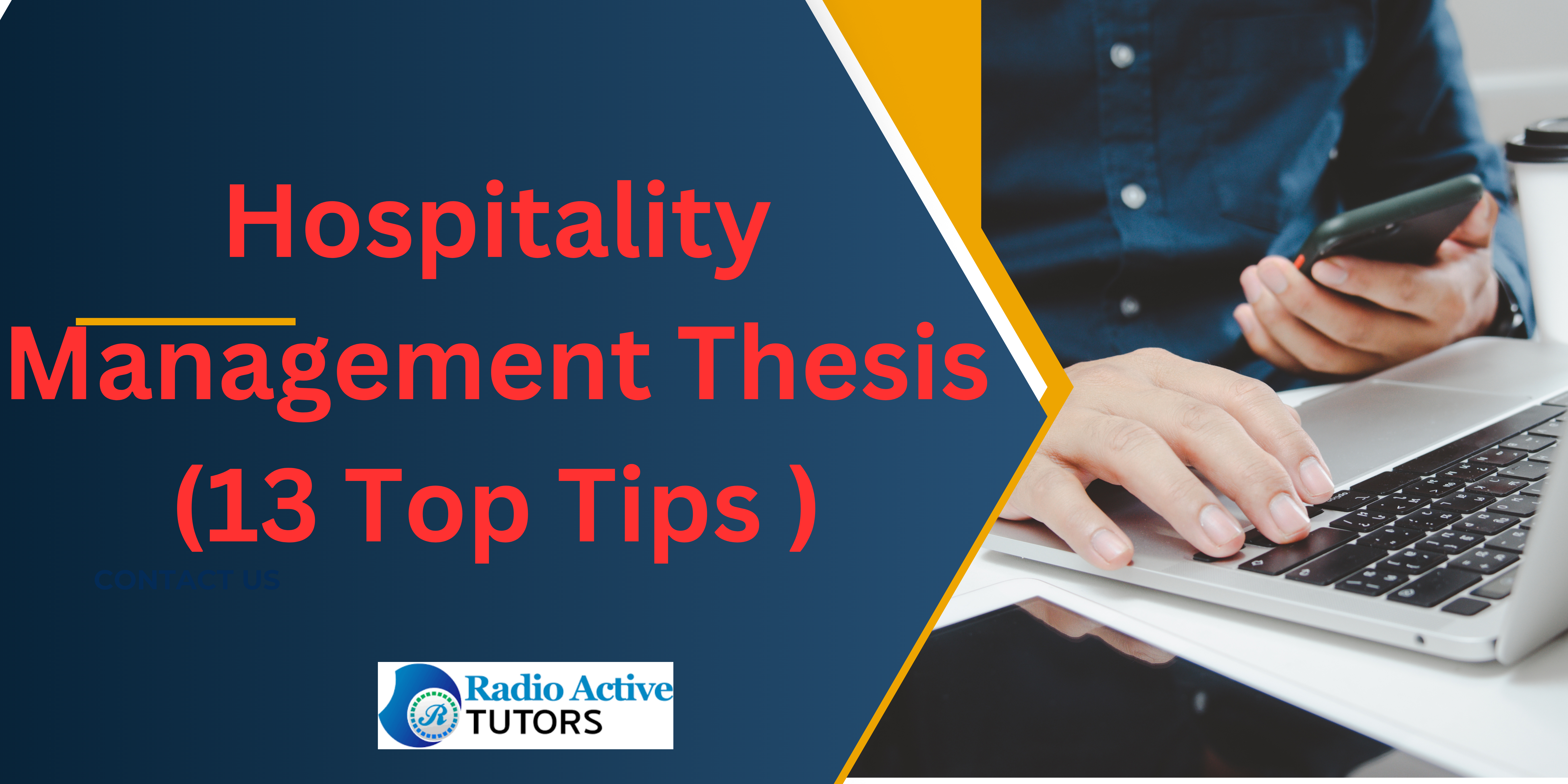 Hospitality Management Thesis (13 Top Tips )