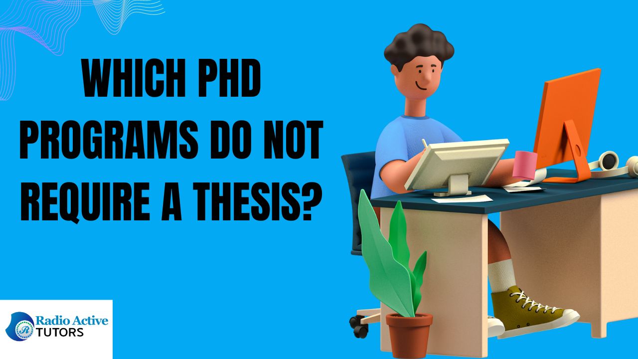 PHD Programs Without Thesis (6 Major Types)