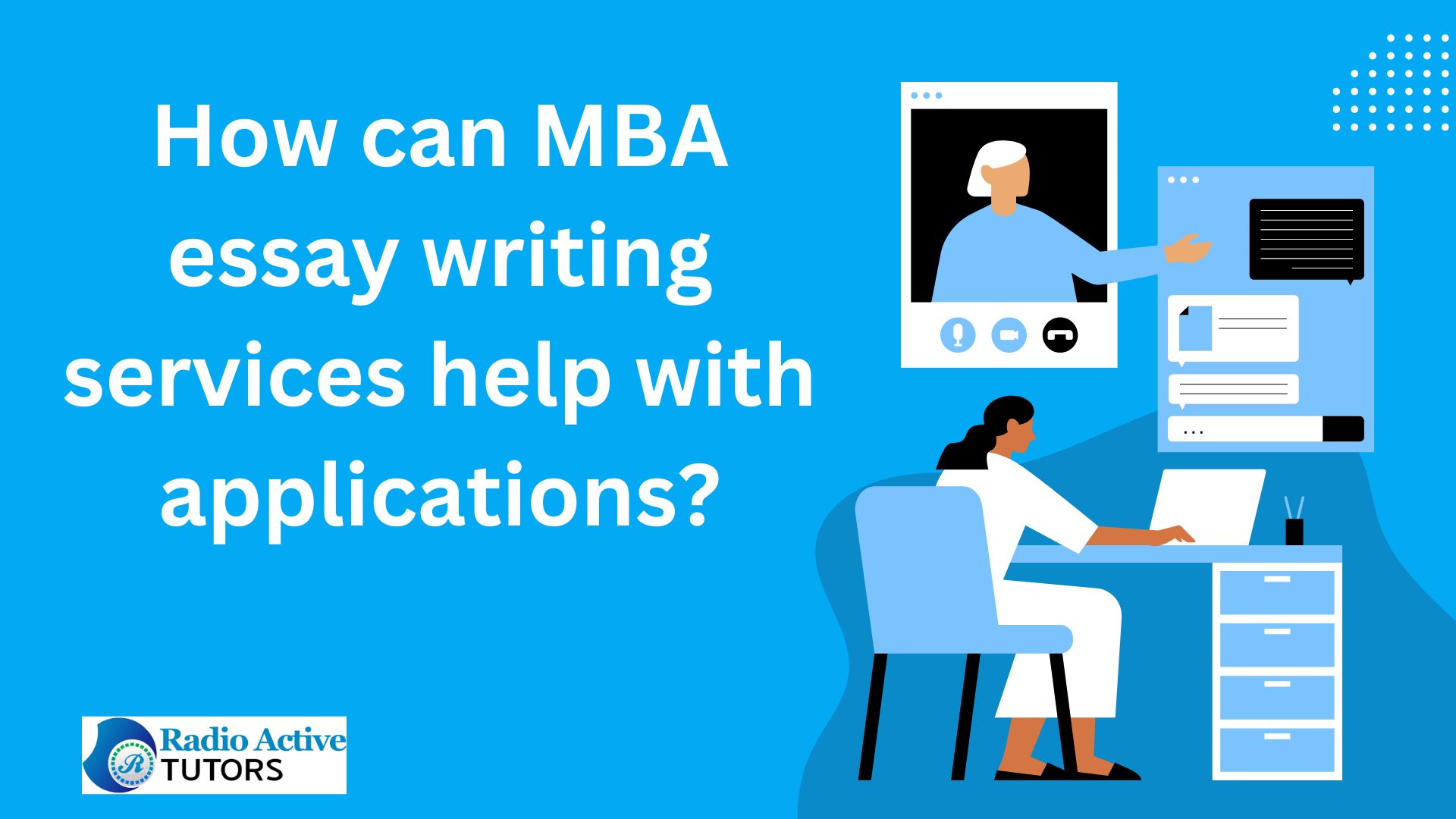 MBA Essay Writing Services (5 Key Tips)