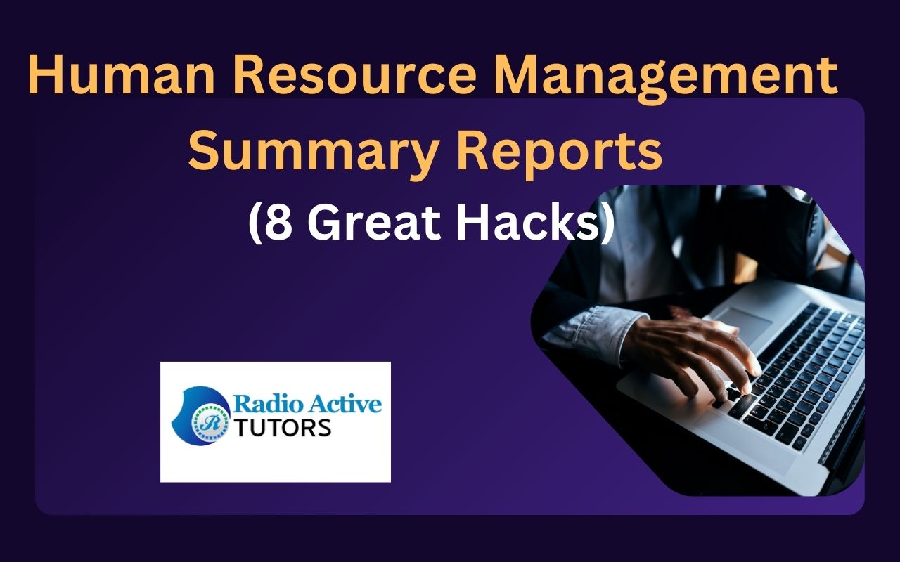 Human Resource Management Summary Reports (8 Great Hacks)