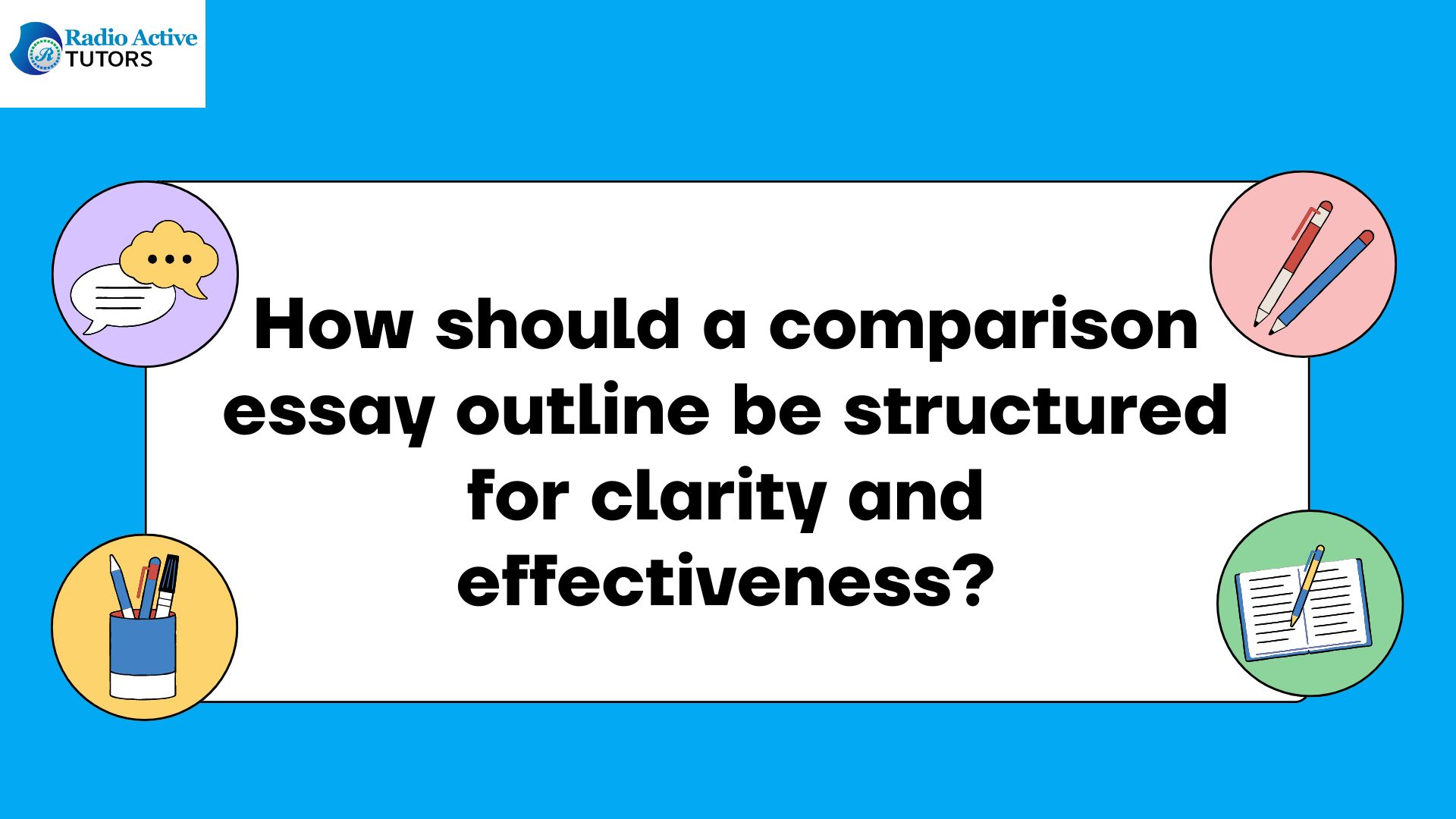 Comparison Essay Outline (3 Main Parts)