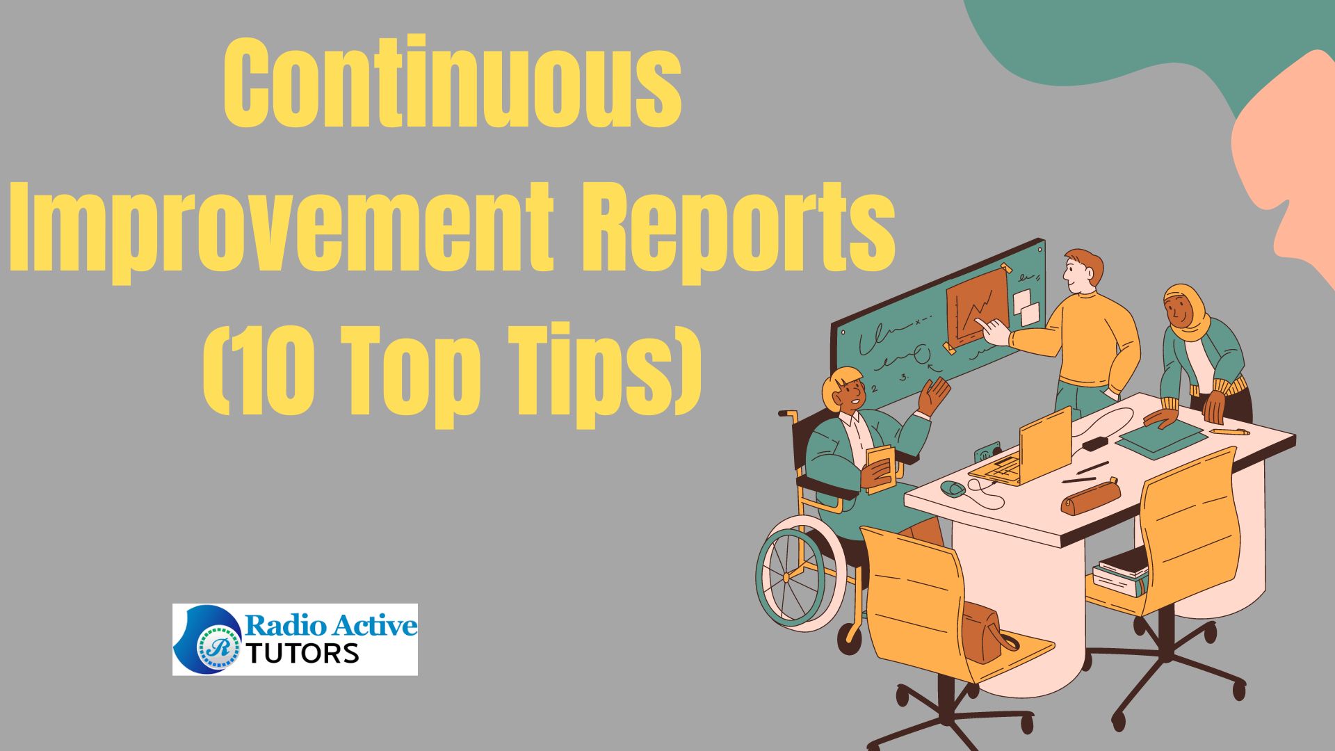 Continuous Improvement Reports (10 Top Tips)