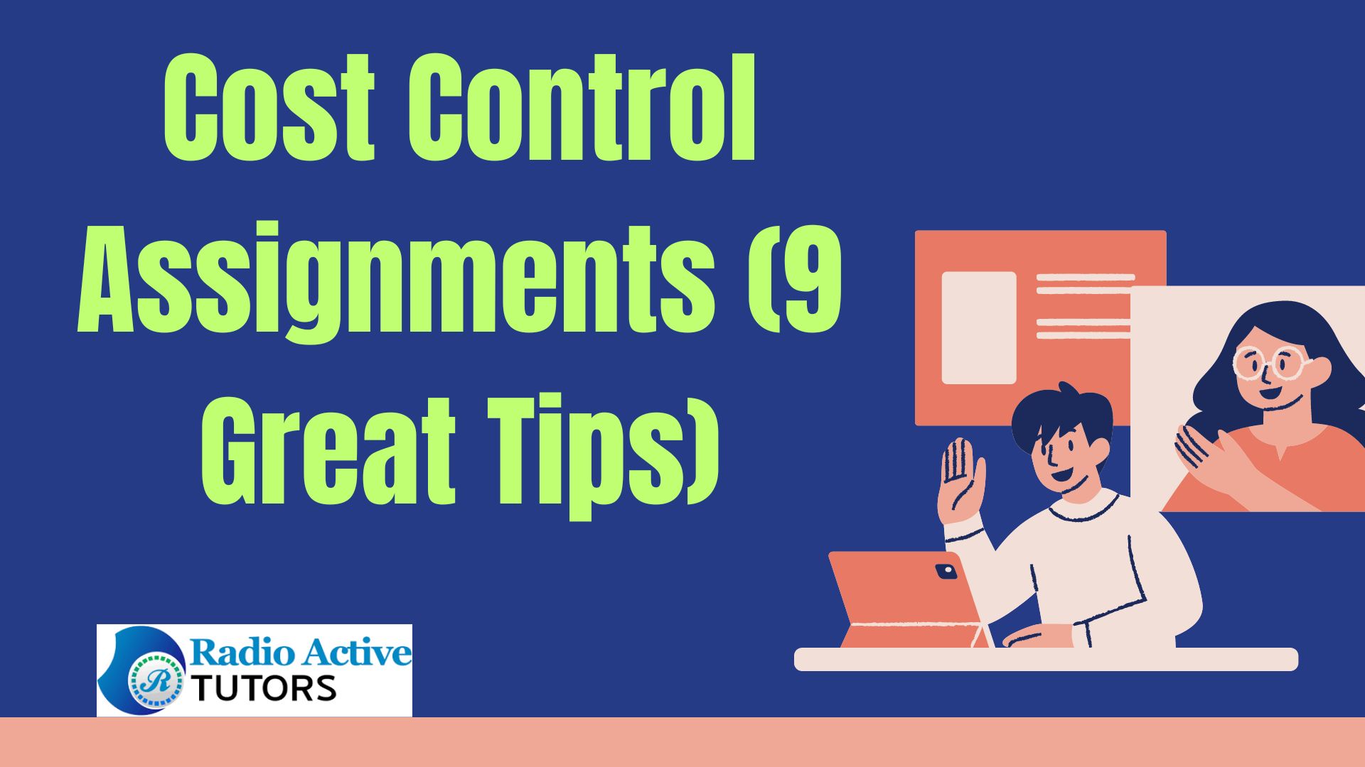 Cost Control Assignments (9 Great Tips)