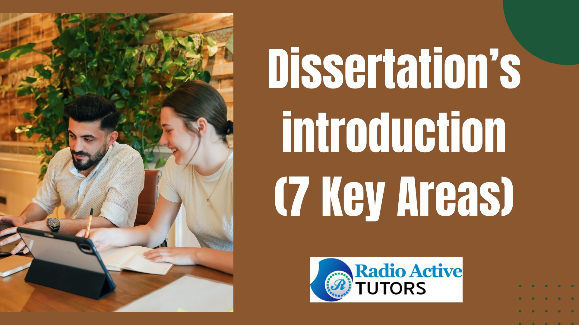 Dissertation’s introduction (7 Key Areas)