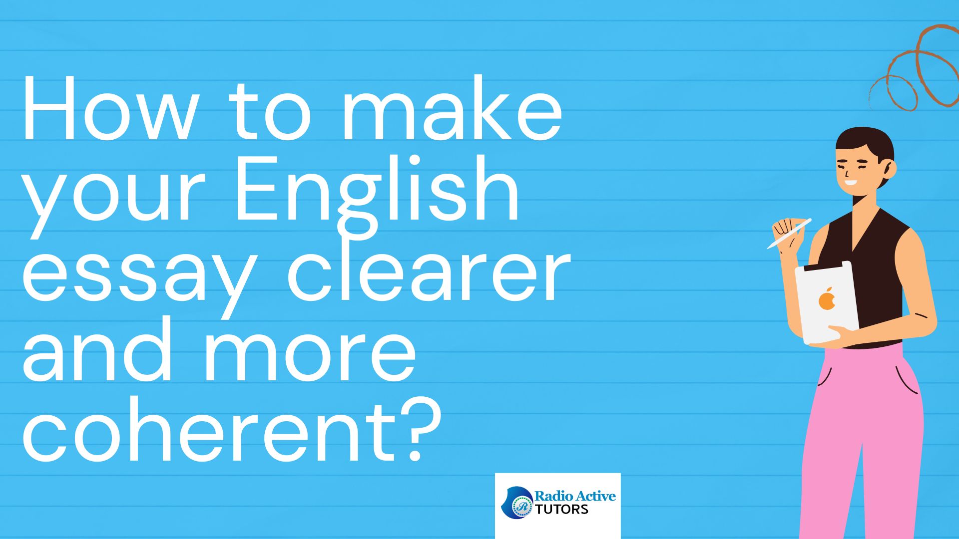 English Language Essay Writing ( 6 Essential Tips)