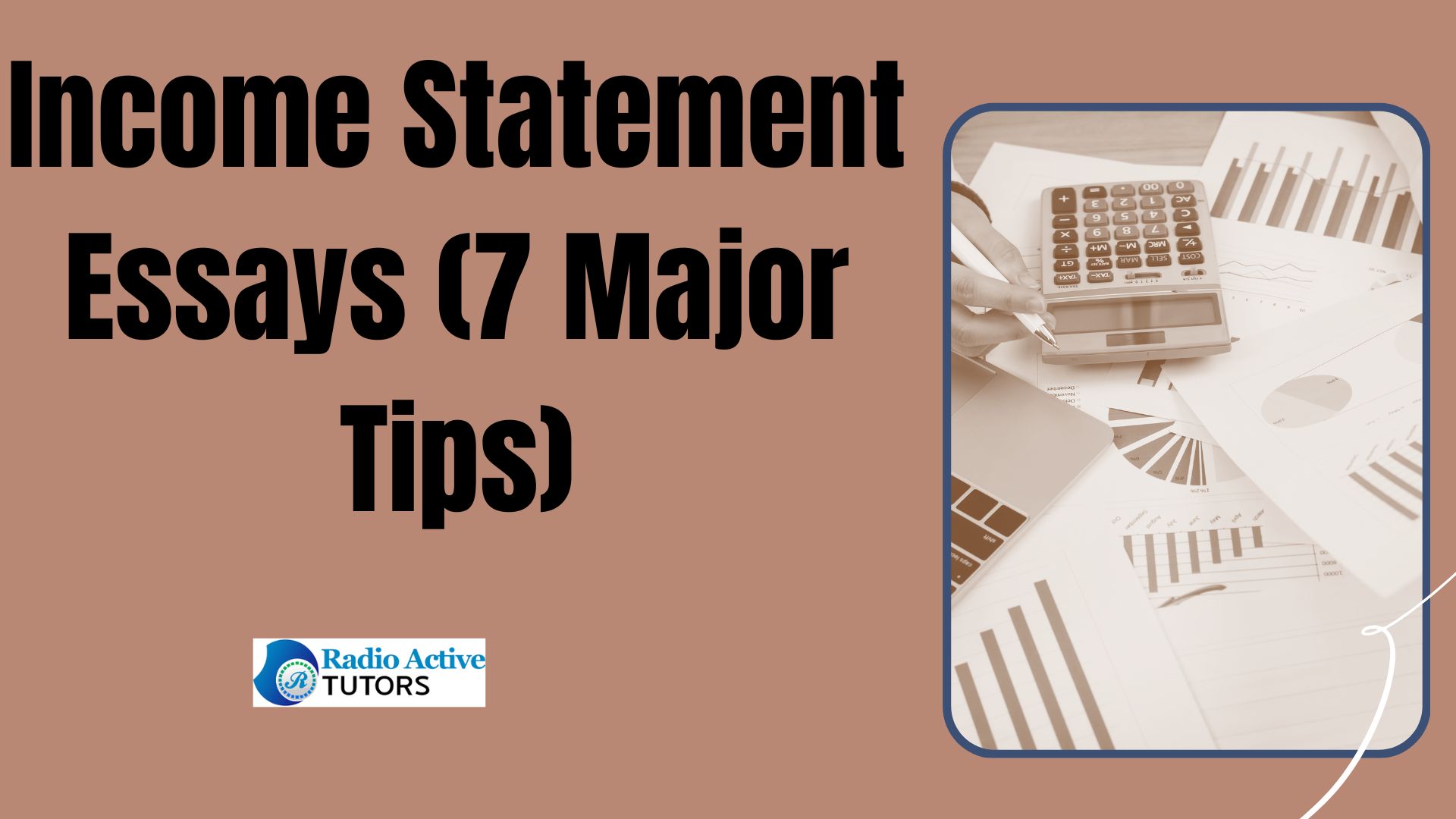 Income Statement Essays (7 Major Tips)