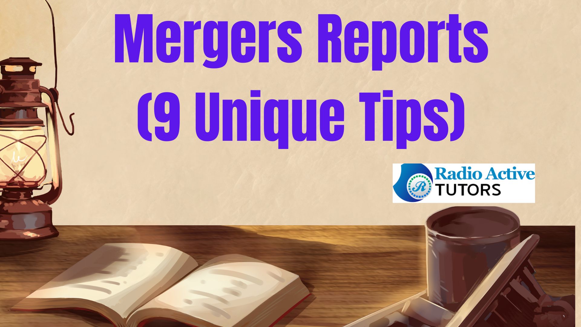Mergers Reports (9 Unique Tips)