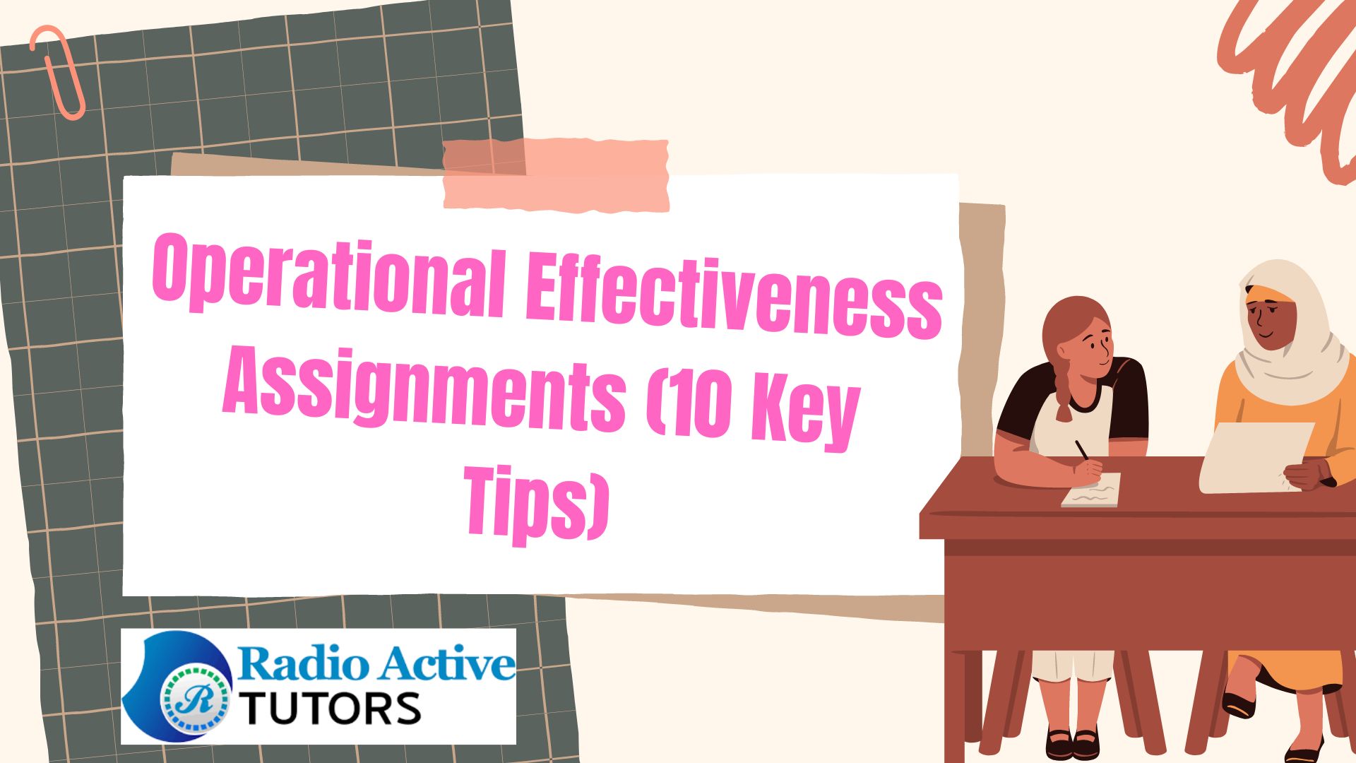 Operational Effectiveness Assignments (10 Key Tips)