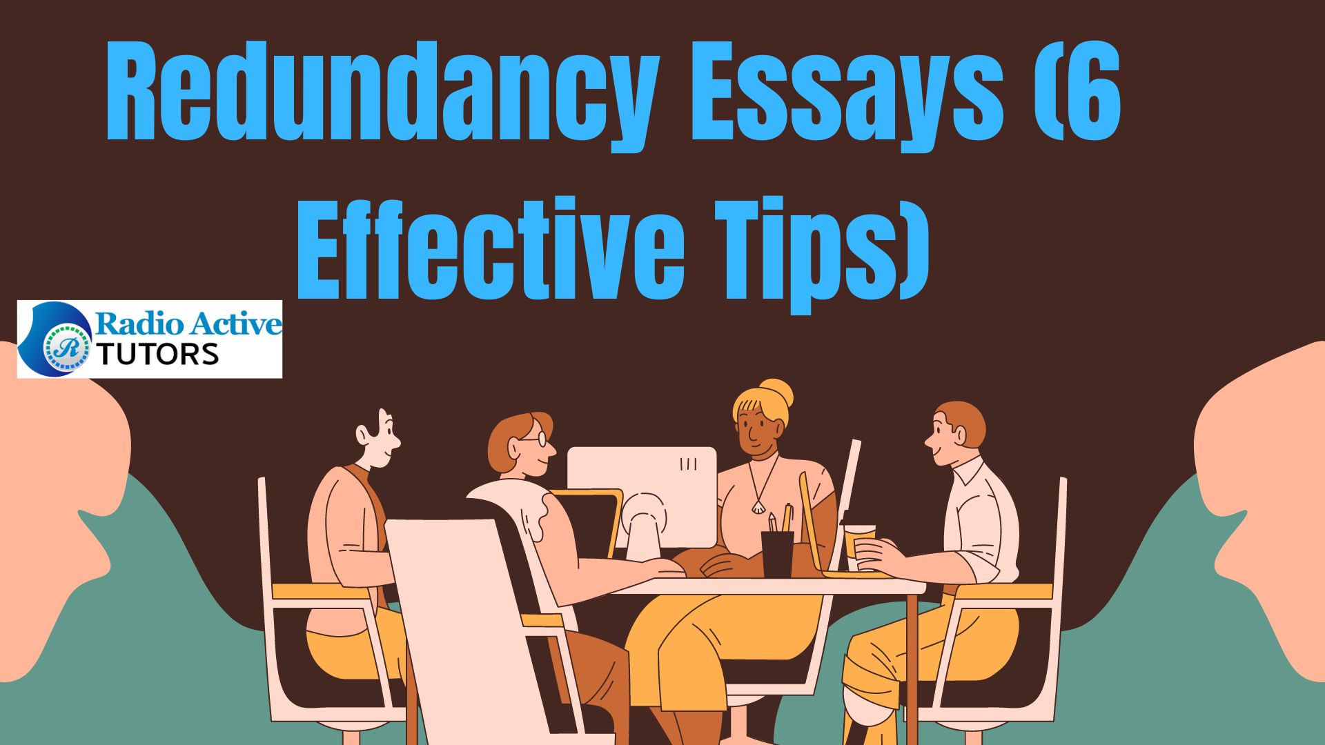 Redundancy Essays (6 Effective Tips)