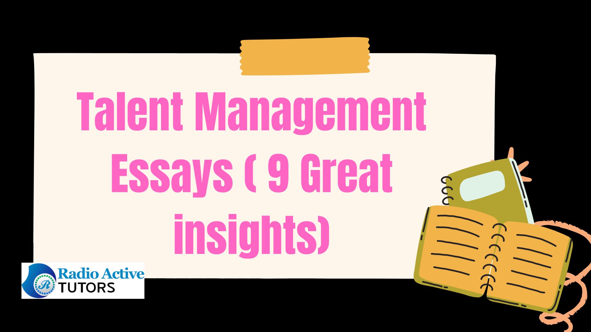 Talent Management Essays ( 9 Great insights)