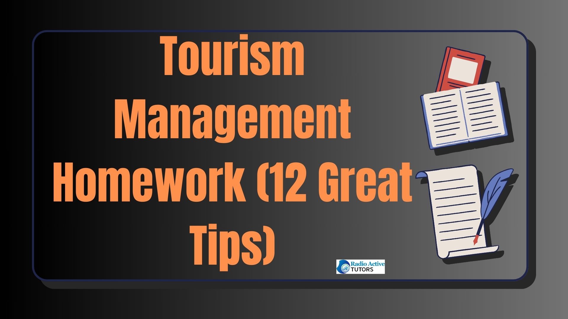 Tourism Management Homework (12 Great Tips)
