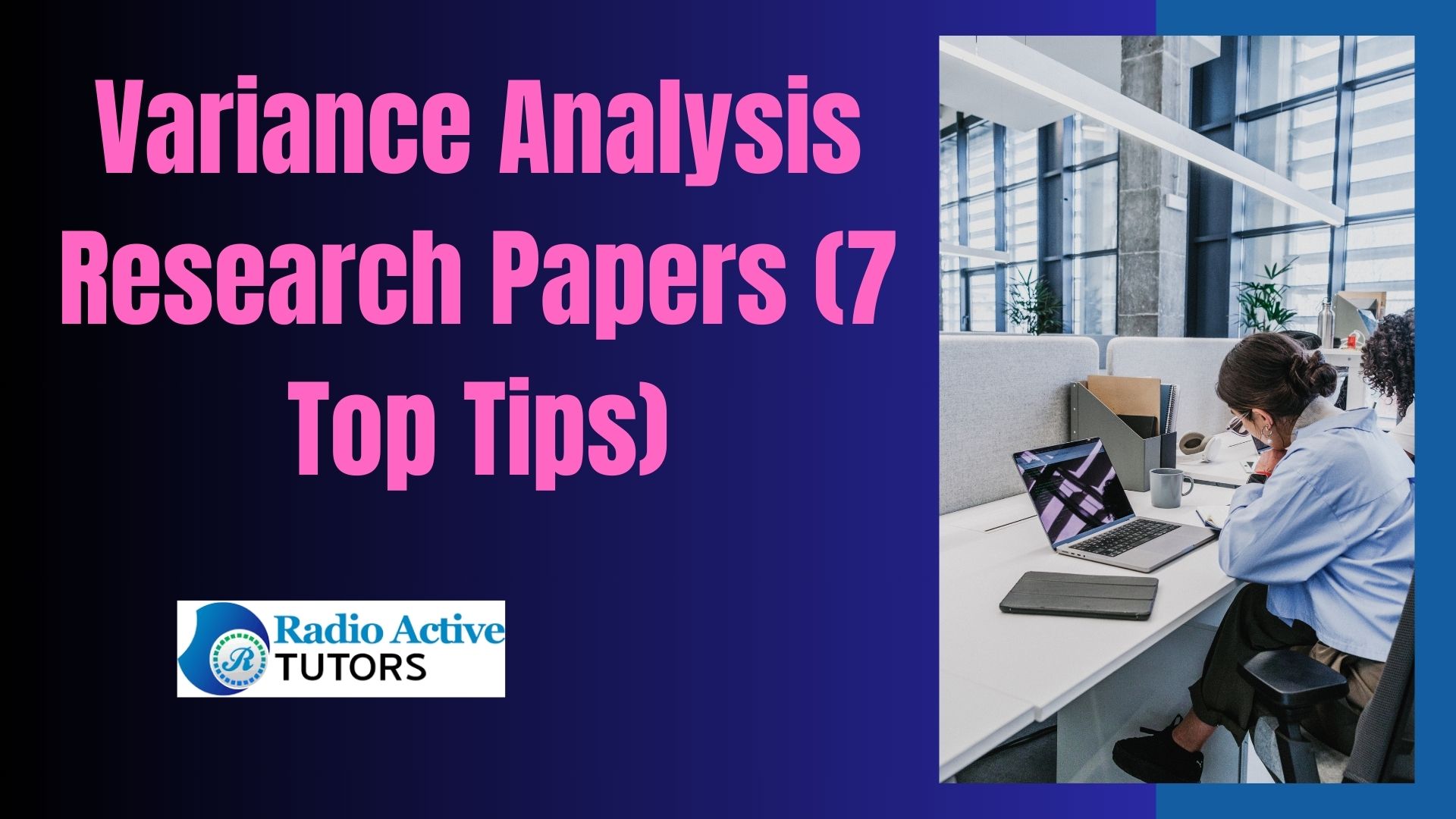 Variance Analysis Research Papers (7 Top Tips)