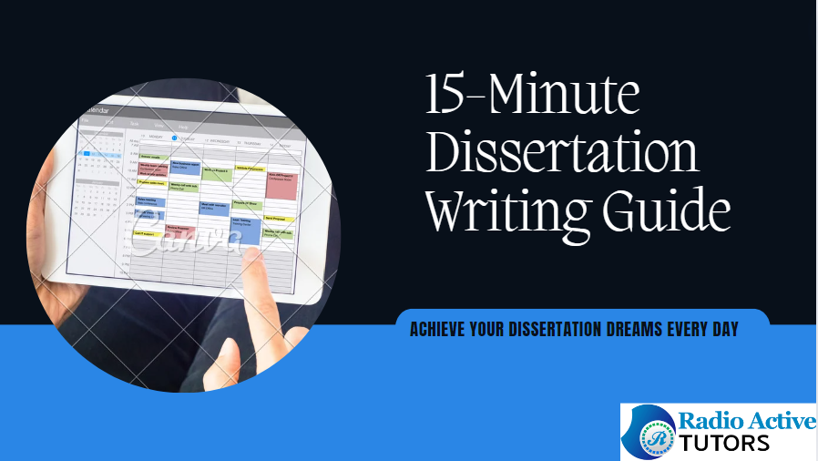 Writing Your Dissertation in 15 Minutes a Day ( Student’s Guide)